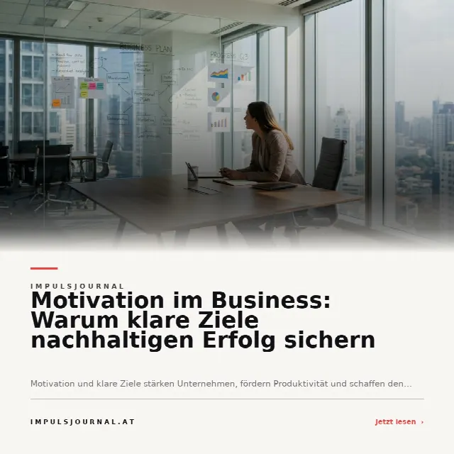 Share-Card fuer Motivation im Business: Warum klare Ziele nachhaltigen Erfolg sichern