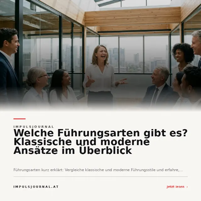 Share-Card fuer Welche Führungsarten gibt es? Klassische und moderne Ansätze im Überblick