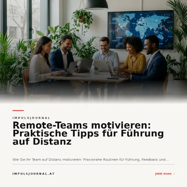 Share-Card fuer Remote-Teams motivieren: Praktische Tipps für Führung auf Distanz