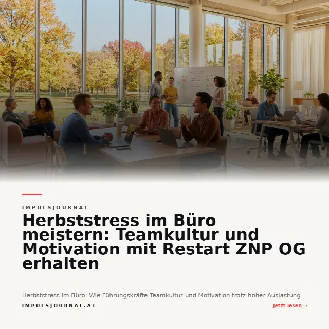 Share-Card fuer Herbststress im Büro meistern: Teamkultur und Motivation mit Restart ZNP OG erhalten